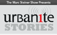 The Marc Steiner Show Presents Urbanite Stories